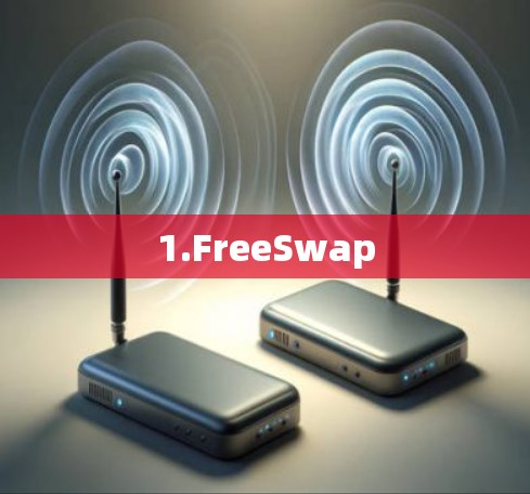 1.FreeSwap